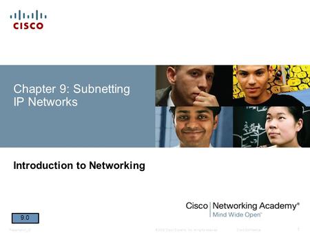 Chapter 9: Subnetting IP Networks