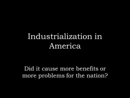 Industrialization in America