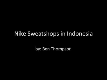 Nike Sweatshops in Indonesia