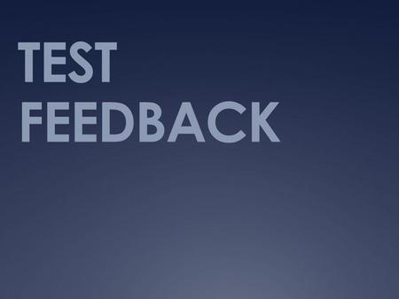 TEST FEEDBACK. Q.01 Outline clinical characteristics of schizophrenia (4 marks) : ADVICE  For 4 marks you need to be:  Thorough = covered enough in.