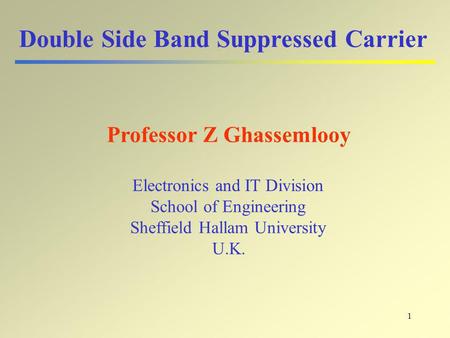 Double Side Band Suppressed Carrier