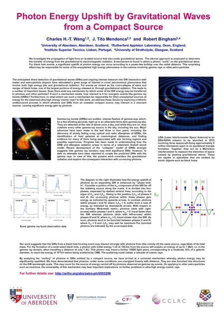 Photon Energy Upshift by Gravitational Waves from a Compact Source Charles H.-T. Wang 1,2, J. Tito Mendonca 2,3 and Robert Bingham 2,4 1 University of.