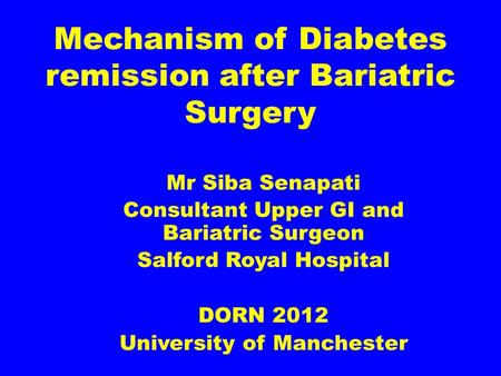 Mechanism of Diabetes remission after Bariatric Surgery