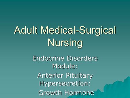 Adult Medical-Surgical Nursing