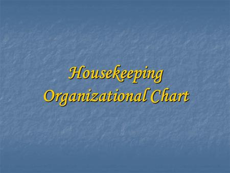 Housekeeping Organizational Chart