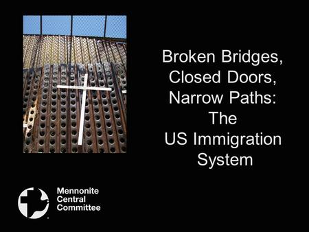 Broken Bridges, Closed Doors, Narrow Paths: The US Immigration System.