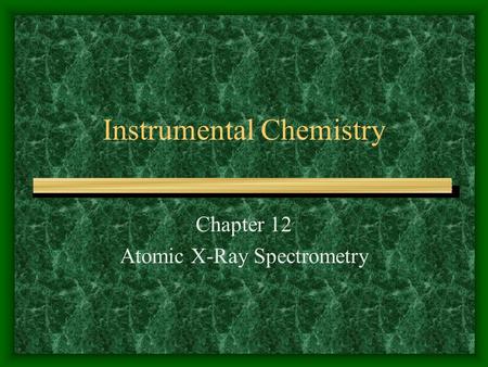 Instrumental Chemistry