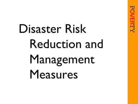 Disaster Risk Reduction and Management Measures