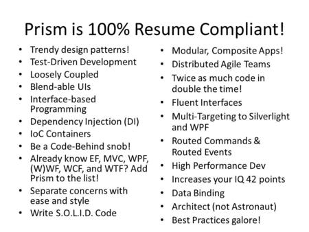 Prism is 100% Resume Compliant!