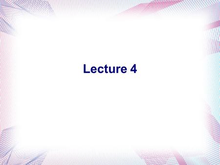 Lecture 4. Basic Binary Arithmetic 2 Single-bit AdditionSingle-bit Subtraction s 0 1 1 0 c 0 0 0 1 xy 0 0 1 1 0 1 0 1 Carry Sum d 0 1 1 0 xy 0 0 1 1 0.