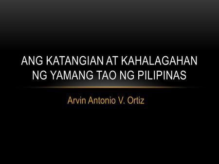 Ang Katangian at kahalagahan ng yamang tao ng pilipinas