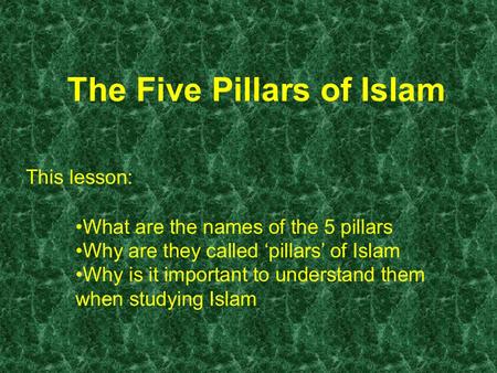 The Five Pillars of Islam