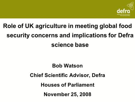 Chief Scientific Advisor, Defra