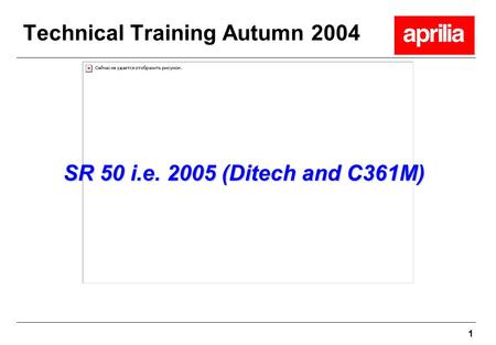 Technical Training Autumn 2004