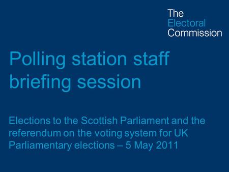 Polling station staff briefing session