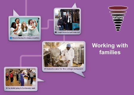 Working with families. Rationale LAs talk about ‘sending people away’ to ISCs LAs talk about students who attend ISPs being isolated from their local.