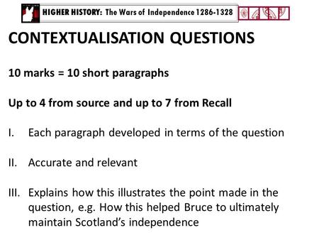 HIGHER HISTORY: The Wars of Independence