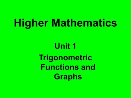 Trigonometric Functions and Graphs