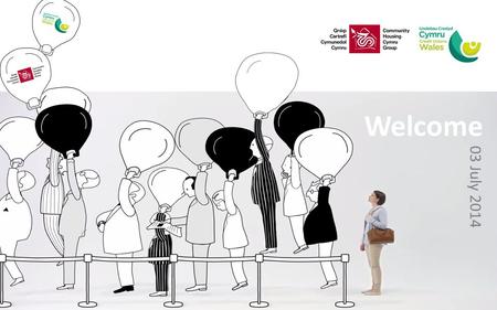 Welcome 03 July 2014. My goal for the day is simple…...to pave the way for more co-operation.  To get Housing Associations and Credit Unions to partner.