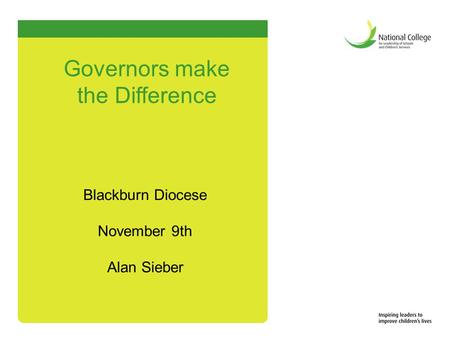 Blackburn Diocese November 9th Alan Sieber Governors make the Difference.