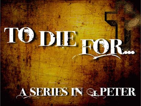 Living like there’s no tomorrow! 1 Peter 4:7-11 Living like there’s no tomorrow! Key verse: ‘The end of all things is near’. 4:7 1.Troubles and trial.