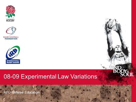 RFU Referee Education 08-09 Experimental Law Variations.