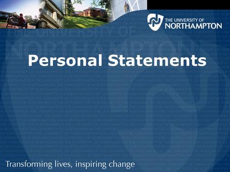 Personal Statements. Before applying to university... Why do you want to go to university? What do you want to study? Why do you want to study this course?