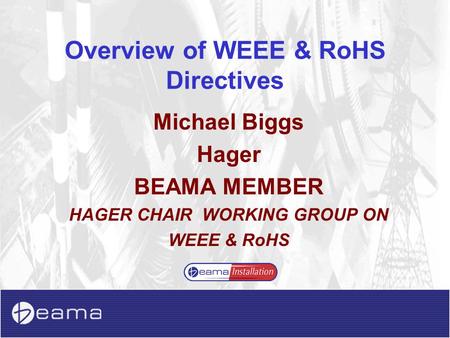 Overview of WEEE & RoHS Directives