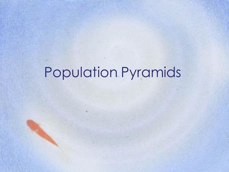 Population Pyramids.  Population pyramids are used to show the age & sex structure of countries.  They are very useful for comparing countries & looking.