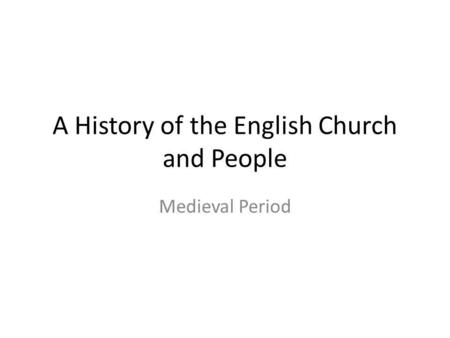 A History of the English Church and People