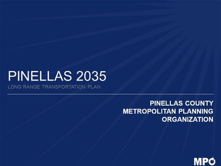 PINELLAS 2035 LONG RANGE TRANSPORTATION PLAN