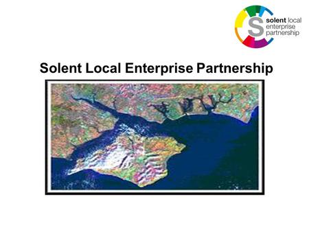 Solent Local Enterprise Partnership. Solent LEP One of 24 local enterprise partnerships to be given the green light by government to establish the partnership.