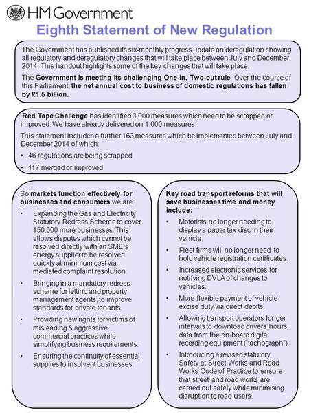 Eighth Statement of New Regulation The Government has published its six-monthly progress update on deregulation showing all regulatory and deregulatory.