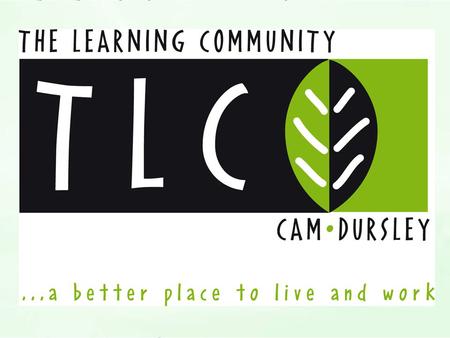 What are we trying to do? Create a Sustainable Learning Community We are working to get local people, employers, community groups and organisations working.