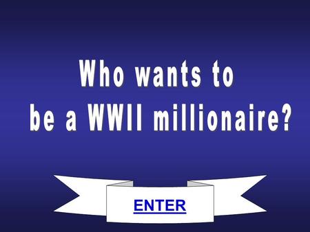 ENTER. For £100 pounds... What does the word ‘rationed’ mean? Have as much as you want Someone who has a rash Fixed portions of items Fixed portions of.