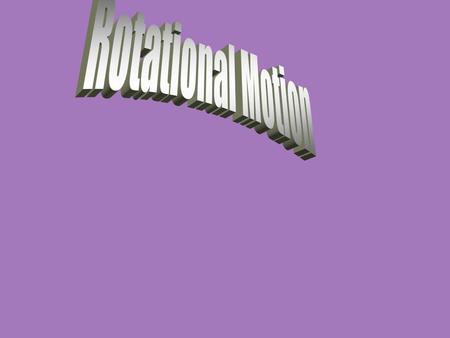  The point or line that is the center of the circle is the axis of rotation.  If the axis of rotation is inside the object, the object is rotating (spinning).