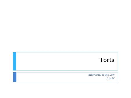 Individual & the Law Unit IV