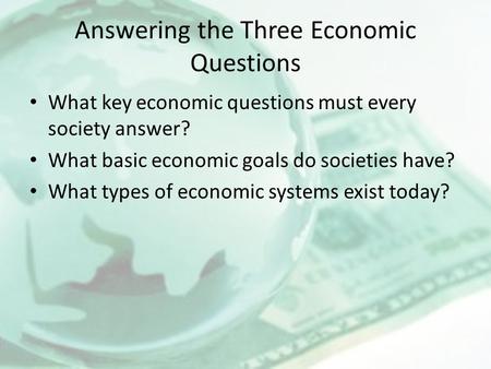 Answering the Three Economic Questions