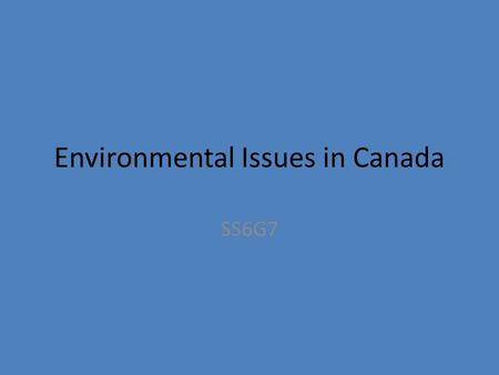 Environmental Issues in Canada