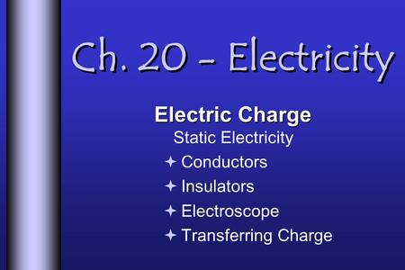 Electric Charge Static Electricity