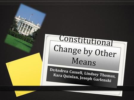 Constitutional Change by Other Means