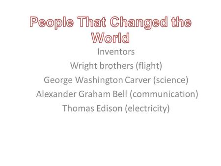 People That Changed the World