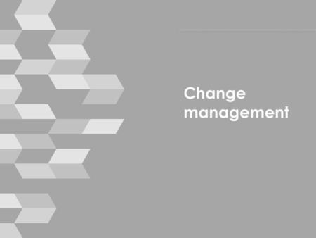 Change management. Housekeeping › mobile phones › break times › toilets › emergencies © smallprint 2.