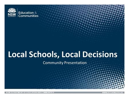 Local Schools, Local Decisions