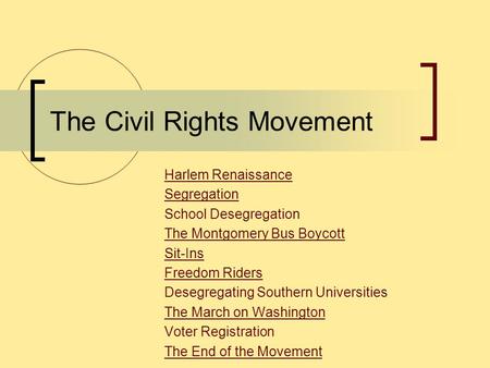 The Civil Rights Movement