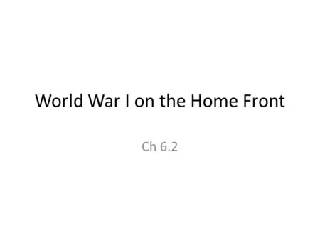 World War I on the Home Front