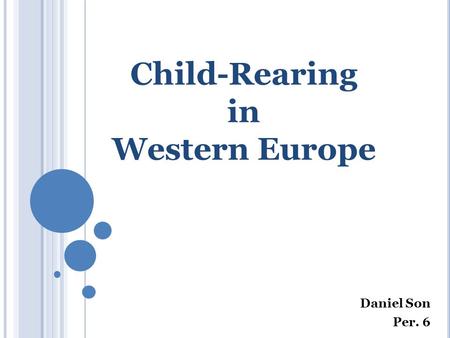 Child-Rearing in Western Europe