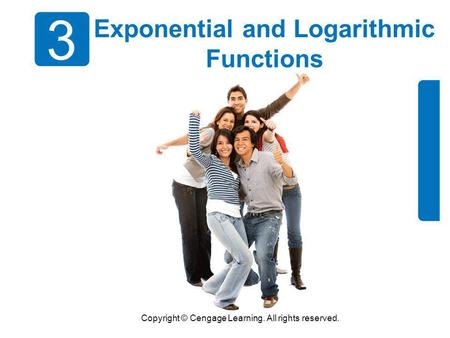 Exponential and Logarithmic Functions