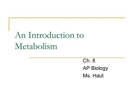 An Introduction to Metabolism