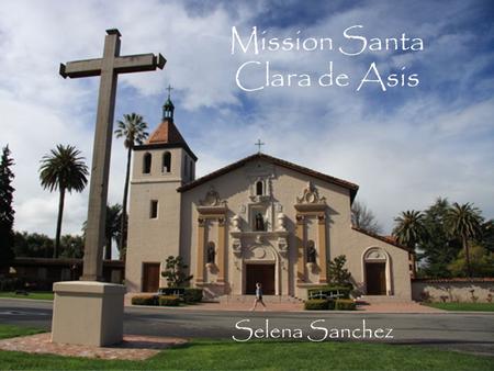 Mission Santa Clara de Asis